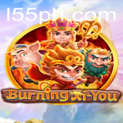 Exploring the Adventure of BurningXiYou: A Journey Through Ancient Myths